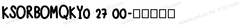 KSORBOMQKY0 27 00字体转换